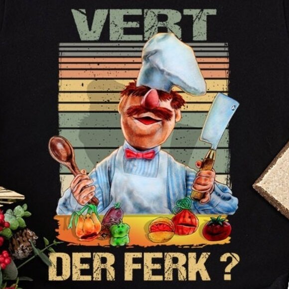 Swedish Chef Vert Der Ferk T Shirt Muppet Show Funny Meme Graphic Fan Gift Retro - Picture 2 of 5